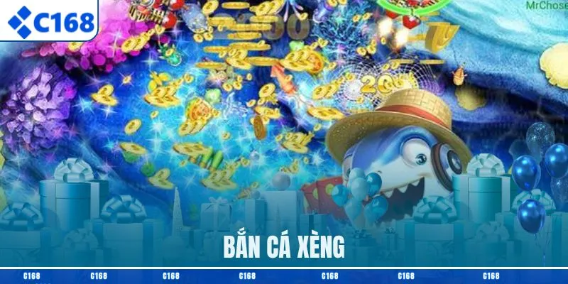 Bắn Cá Xèng